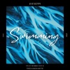 Swimming (feat. Marr East & TheDankDiabetic) - Single