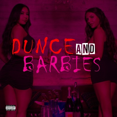 Dunce and Barbies - Single