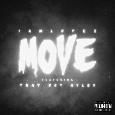 MOVE (feat. That Boy Aylex) - Single