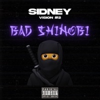Bad Shinobi (Vision #2) - Single - Sidney