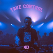 Take Control Mix (DJ Mix) artwork