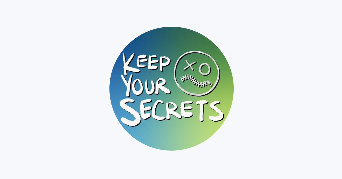 Keep Your Secrets - Apple Music