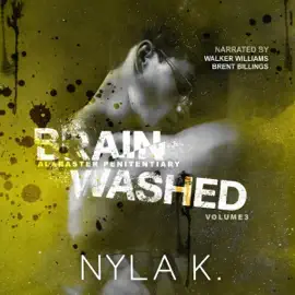 Brainwashed: Alabaster Penitentiary, Book 3 (Unabridged)