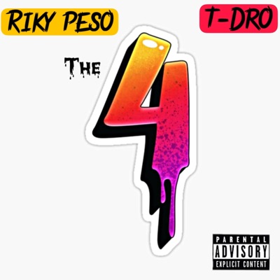 The 4 (feat. T-Dro) - Single