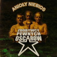 Anioły Niebios - Zdobywcy Pewnych Oskarow