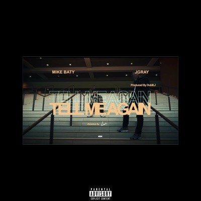 Tell Me Again (feat. JGray) - Single