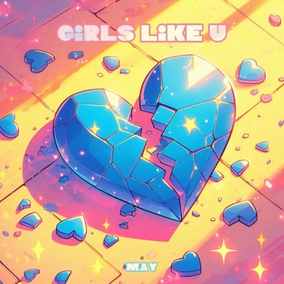 Girls Like U - Single