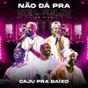 Não Dá Pra Ser Feliz (Ao Vivo) - Single