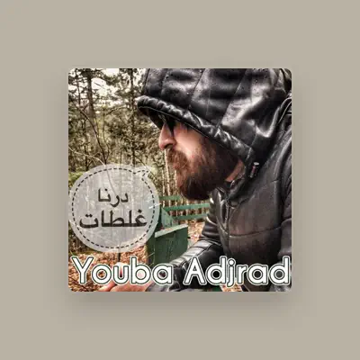 Listen to Youba Adjrad, watch music videos, read bio, see tour dates & more!