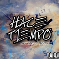 Hace Tiempo (feat. Dofly) - Single - Keny Cris