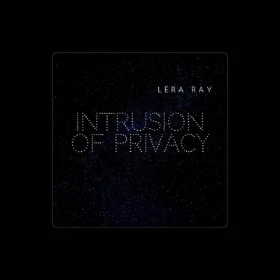Listen to Lera Ray, watch music videos, read bio, see tour dates & more!