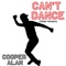 Can't Dance (Clean Version) - Cooper Alan lyrics
