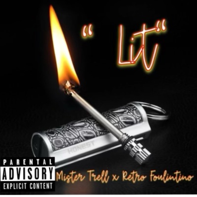 Lit (feat. Retro Foulintino) - Single