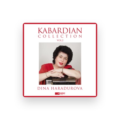 Listen to Dina Kharadurova, watch music videos, read bio, see tour dates & more!