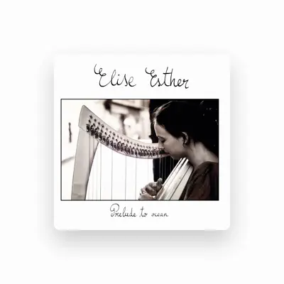 Listen to Elise Esther, watch music videos, read bio, see tour dates & more!