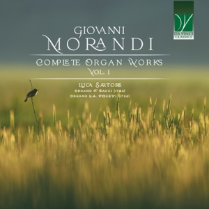 Morandi: Complete Organ Works Vol. 1