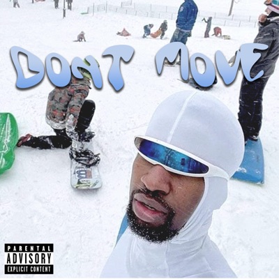 Don't Move! - Single
