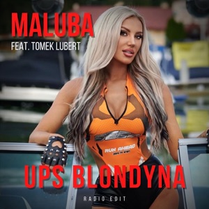 Ups Blondyna [feat. Tomasz Lubert] [Radio Edit]