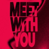 Meet With You artwork
