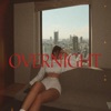 OVERNIGHT (feat. Buddhakite & Dhimmak) - Single