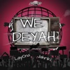 We Deyah - Single