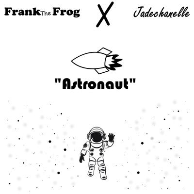 Astronaut (feat. Jadechanelle) - Single