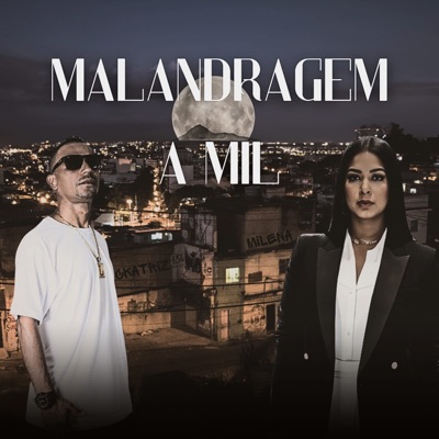 Malandragem a Mil - Single
