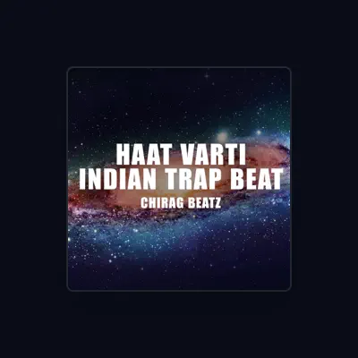 Listen to Chirag Asopa, watch music videos, read bio, see tour dates & more!