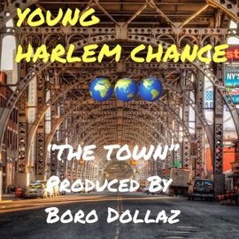 The Town (Radio Edit) Young Harlem Chance