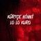 Kürtçe Ninni Lo Lo Kuro (feat. Kejoo Beats) - Volkan Baltik lyrics