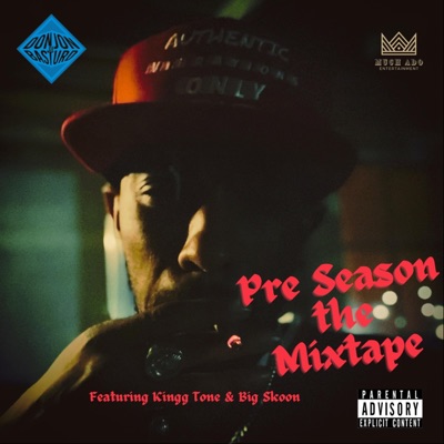 Pre Season (The Mixtape) [feat. Big Skoon]