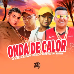 Onda de Calor (feat. Mc Kzinhooo & SPACE FUNK)