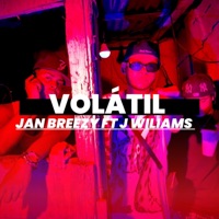Volátil (feat. J Williams) - Single - Jan Breezy