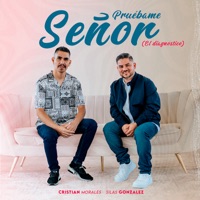 Pruébame Señor (El Diagnostico) - Single - Cristian Morales & Silas González
