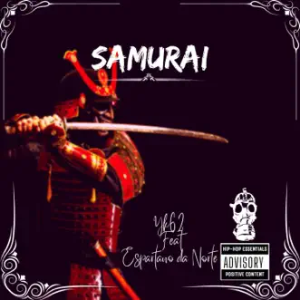 Samurai by Yk62 & Espartano da Norte song reviws