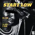 Start Low