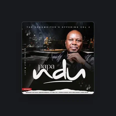 Listen to Papa Ndu, watch music videos, read bio, see tour dates & more!