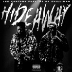 Hideaway (feat. R3 DA Chilliman) - Single