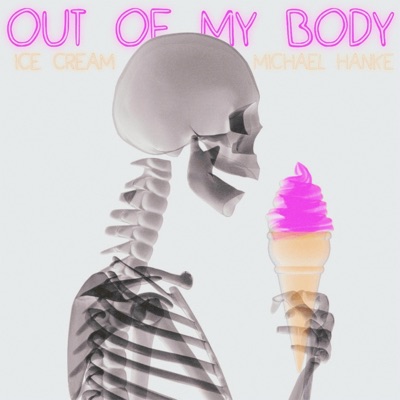 Out of My Body - Single