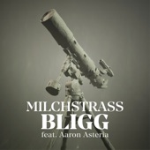 Milchstrass (feat. Aaron Asteria) artwork