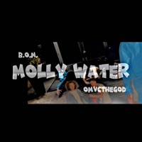 Molly Water (feat. B.O.M) - Single - Omacthegod