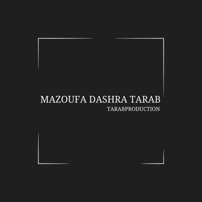 TarabProduction - Mazoufa Dashra Tarab