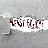 Please Believe (feat. Clintana) - Single - A1 GANG