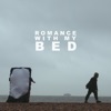 Romance With My Bed - Single