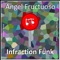 Infraction Funk - Angel Fructuoso lyrics