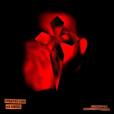 I Prayed For An Angel - EP