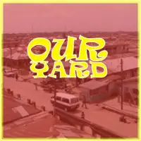 OUR YARD — OC NIGGI