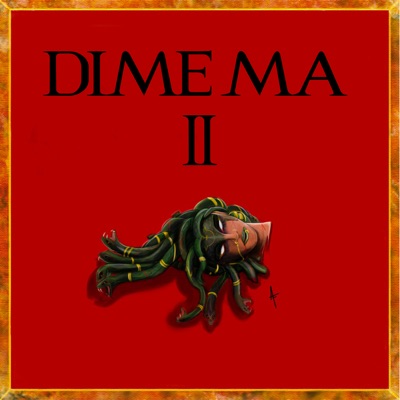 Dime Ma Ii - Single