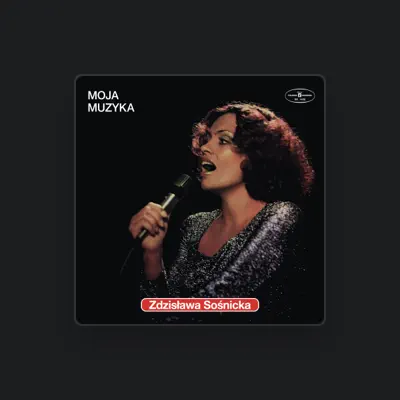 Listen to Zdzisława Sośnicka, watch music videos, read bio, see tour dates & more!