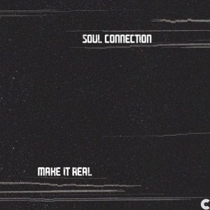 Make It Real / Body Love - Single